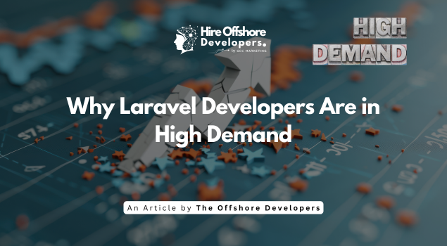 Why Laravel Developers Are in High Demand