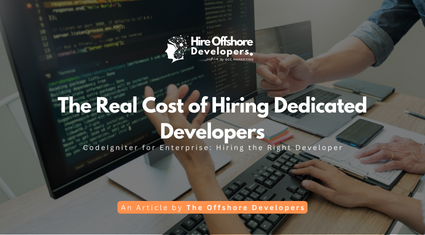 The Real Cost of Hiring Dedicated Developers