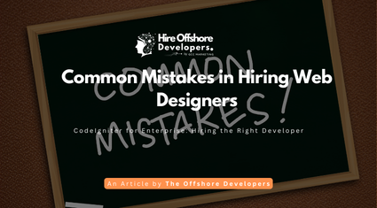 Common Mistakes in Hiring Web Designers