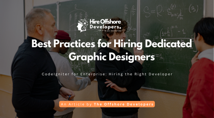 Best Practices for Hiring Dedicated Graphic Designers